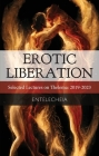 Erotic Liberation: Selected Lectures on Thelema 2019-2023 Cover Image