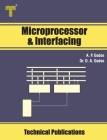Microprocessor and Interfacing: 8085 Architecture, Programming By D. A. Godse, A. P. Godse Cover Image
