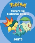 Pokemon: Trainer's Mini Exploration Guide to Johto Cover Image