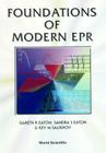 Foundations of Modern EPR By Gareth R. Eaton, Sandra S. Eaton, Kev Salikhov Cover Image