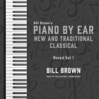 Piano by Ear: New and Traditional Classical Box Set 1: Includes Beautiful Dreamer, Sonata in C, and More Cover Image