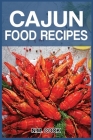 Cajun Food Recipes: Cajun Cookbook for Beginners, Quick and Easy By N. M. Cook Cover Image