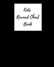 Kids Reward Chart Book: Good Behavior & Success Chore Activities Record Book for Kids- Reward & Incentive System for Students, Children & Pare By Jason Soft Cover Image