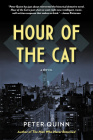Hour of the Cat By Peter Quinn Cover Image