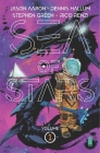 Sea of Stars Volume 1: Lost in the Wild Heavens By Jason Aaron, Dennis Hallum, Stephen Green (Artist) Cover Image