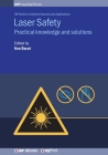 Laser Safety: Practical knowledge and solutions Cover Image