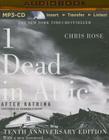 1 Dead in Attic: After Katrina By Chris Rose, Bronson Pinchot (Read by) Cover Image