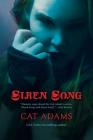 Siren Song: Book 2 of the Blood Singer Novels By Cat Adams Cover Image