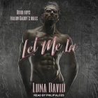 Let Me in By Luna David, Philip Alces (Read by) Cover Image