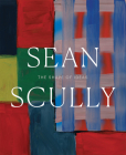 Sean Scully: The Shape of Ideas Cover Image