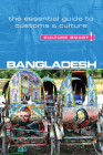Bangladesh - Culture Smart!: The Essential Guide to Customs & Culture By Urmi Rahman, Culture Smart! Cover Image