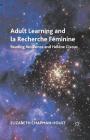 Adult Learning and La Recherche Féminine: Reading Resilience and Hélène Cixous Cover Image