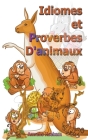 Idiomes et Proverbes D'animaux By Amrahs Hseham Cover Image