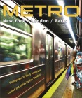 Metro / New York / London / Paris: Underground Portraits of Three Great Cities and Their People By Herb Robinson, Eve Sandler (Editor) Cover Image