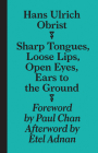 Sharp Tongues, Loose Lips, Open Eyes, Ears to the Ground Cover Image