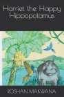 Harriet the Happy Hippopotamus Cover Image