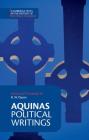 Aquinas: Political Writings (Cambridge Texts in the History of Political Thought) Cover Image