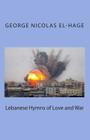 Lebanese Hymns of Love and War Cover Image
