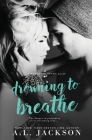 Drowning to Breathe (Bleeding Stars #2) Cover Image