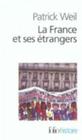 France Et Ses Etrangers (Folio Histoire) Cover Image