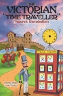 The Victorian Time Traveller By Vanessa Baldacci (Joint Author), Frankie Baldacci (Joint Author) Cover Image