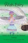 The Wish Fairy: What's That at the End of the Rainbow? Nothing! By Sandra Reilly, Dominique Derminio (Illustrator) Cover Image