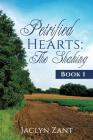 Petrified Hearts: The Shaking By Jaclyn Zant Cover Image