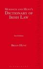 Murdoch and Hunt’s Dictionary of Irish Law: Sixth Edition Cover Image