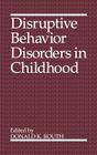 Disruptive Behavior Disorders in Childhood (Language of Science) Cover Image