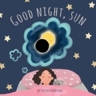 Good Night, Sun By Victoria Rockstroh Cover Image