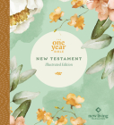 The One Year Bible New Testament: NLT (Softcover, Floral Paradise) By Tyndale (Created by) Cover Image