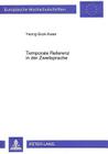 Temporale Referenz in Der Zweitsprache: Eine Untersuchung Am Beispiel Des Zweitspracherwerbs Und -Gebrauchs Des Deutschen Durch Koreanische Krankensch (Europaeische Hochschulschriften / European University Studie #162) By Yeong-Sook Kwan Cover Image