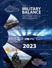 The Military Balance 2023 By The Intern For Strategic Studies (Iiss) Cover Image