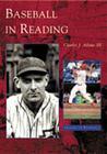 Baseball in Reading (Images of Baseball) By Charles J. Adams III Cover Image
