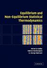 Equilibrium and Non-Equilibrium Statistical Thermodynamics By Michel Le Bellac, Fabrice Mortessagne, G. George Batrouni Cover Image