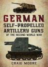 German Self-Propelled Artillery Guns of the Second World War Cover Image