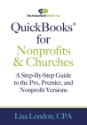 QuickBooks for Nonprofits & Churches: A Setp-By-Step Guide to the Pro, Premier, and Nonprofit Versions (Accountant Beside You) Cover Image