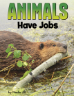 Animals Have Jobs By Nadia Ali Cover Image