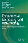 Environmental Microbiology and Biotechnology: Volume 2: Bioenergy and Environmental Health By Anoop Singh (Editor), Shaili Srivastava (Editor), Dheeraj Rathore (Editor) Cover Image