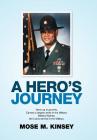 A Hero's Journey By Mose M. Kinsey Cover Image
