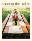 Sharing the Table: A Northwest Chef Instructor's Quest to Recreate Memorable Meals Cover Image