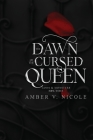 The Dawn of the Cursed Queen (Gods & Monsters #3) Cover Image