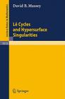 Le Cycles and Hypersurface Singularities (Lecture Notes in Mathematics #1615) By David Massey Cover Image