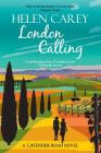 London Calling (Lavender Road #4) By Helen Carey Cover Image