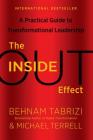 The Inside-Out Effect: A Practical Guide to Transformational Leadership Cover Image