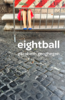eightball By Elizabeth Geoghegan Cover Image