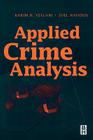 Applied Crime Analysis By Karim Vellani, Joel Nahoun Cover Image