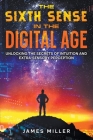 The Sixth Sense in the Digital Age Cover Image