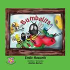 Bumbelita (Pollinator #4) By Emily Haworth, Andrea Saroya (Illustrator) Cover Image