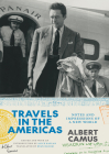 Travels in the Americas: Notes and Impressions of a New World (The France Chicago Collection) Cover Image